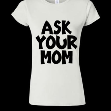 Ask her