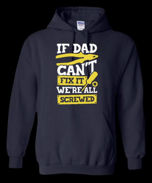 Dad will fix it