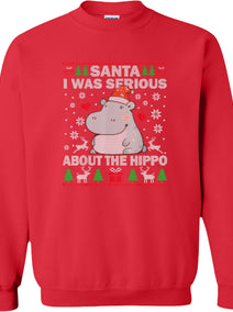 Santa I Was Serious About the Hippo Ugly Sweater on a red crewneck sweatshirt