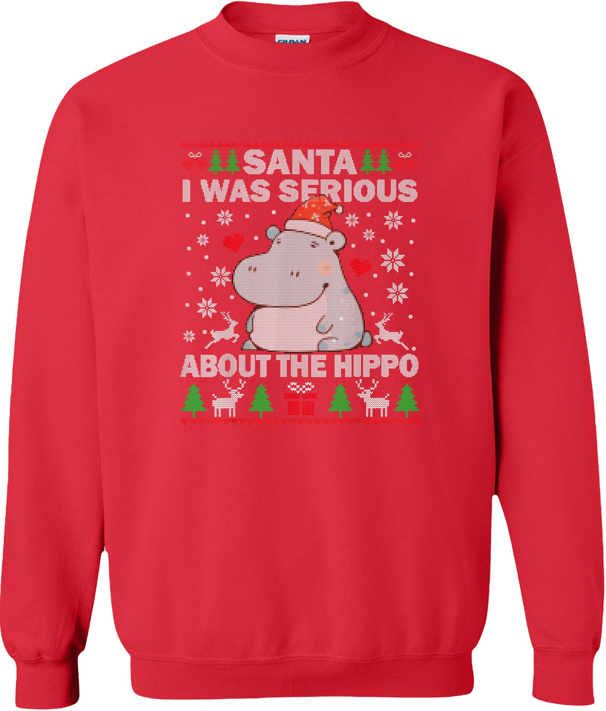 Santa I Was Serious About the Hippo Ugly Sweater on a red crewneck sweatshirt
